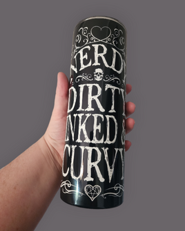 Nerdy Dirty Inked & Curved Tumbler