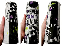 Never Trust The Living Beetlejuice Tumbler
